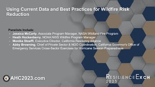 Using Current Data and Best Practices for Wildfire Risk Reduction