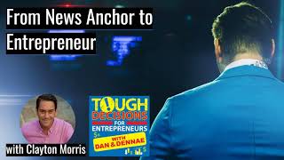 TD88: From News Anchor to Entrepreneur with Clayton Morris