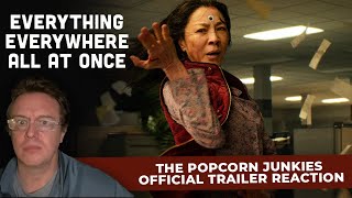 Everything Everywhere All At Once (Official Trailer) The POPCORN Junkies REACTION