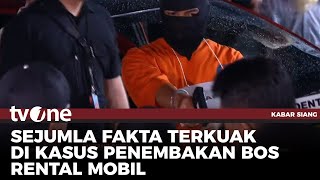 Fakta Baru Kasus Penembakan Bos Rental Mobil | Kabar Siang tvOne