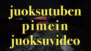 juoksutuben pimein juoksuvideo