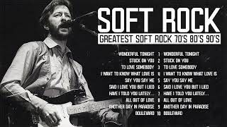 Eric Clapton, Elton John, Phil Collins, Bee Gees, Rod Stewart  | Soft Rock Ballads 70s 80s 90s