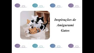 Inspirações de Amigurumi - Gatos | #Crochê #Inspiração