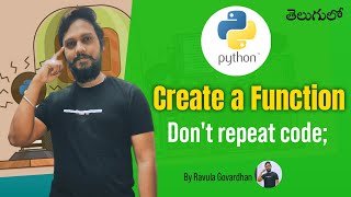 [Python in Telugu]: Don’t repeat code; Create a function in Python in Telugu