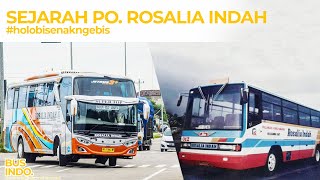 SEJARAH PO. ROSALIA INDAH - BUS INDO