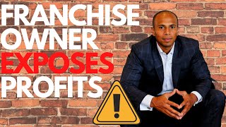 Owning a Franchise | How Much Money Do You Make?