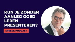 Kun  je zonder aanleg goed leren presenteren?