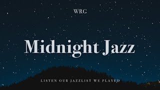 잔잔한 밤하늘과 함께, 느긋하게 즐기는 미드나잇 재즈 | Midnight Jazz | Relaxing Background Music