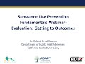 Program Evaluation: Getting to Outcomes Webinar