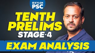 10th Prelims Exam Analysis - Stage 4  | Xylem PSC