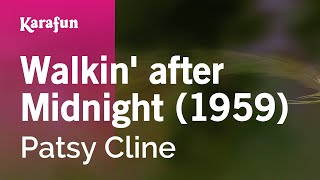Walkin' after Midnight (1959) - Patsy Cline | Karaoke Version | KaraFun