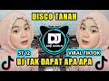 DJ TAK DAPAT APA APA ST 12 (DISCO TANAH) REMIX VIRAL TIKTOK FULL BASS TERBARU 2023