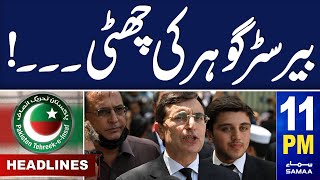 Samaa News Headlines 11PM | Barrister Gohar Khan Removes as PTI Chairman | 22 Dec 2023 | SAMAA TV