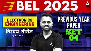 BEL 2025 | BEL Electronics Engineering Previous Year Question Paper #4 | By Saket Sir