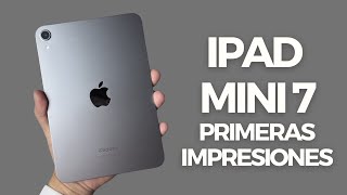 iPad Mini 7 | Primeras Impresiones - Vale La Pena?