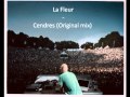 La Fleur - Cendres (Original mix)