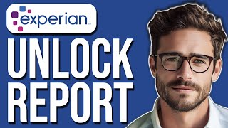 How To Unlock Experian Credit Report | Unfreeze Experian Credit Report (2025
