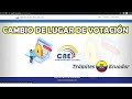 Cambio de lugar de votación - CNE 2024