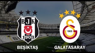 Beşiktaş vs Galatasaray