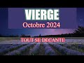 VIERGE OCTOBRE 2024  - C'est le bon moment ,tout se décante pour ce mois ! Général sentimental