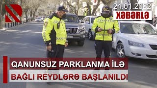 Qanunsuz parklanma ilə bağlı reydlərə başlanıldı