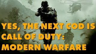 The Next COD Is Named Call Of Duty: Modern Warfare And It Makes Perfectly Twisted Sense