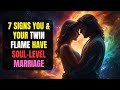 How To Know If You & Your Twin Flame Are Married at Soul Level: 7 SCREAMING SIGNS You Can’t Deny