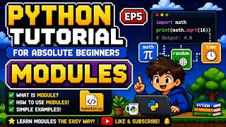 Python Coding Tutorial for Absolute Beginners EP5| Modules
