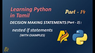 Learning Python in Tamil | Part-14 | DECISION MAKING STATEMENTS (Part-2) | ARIVU INFO