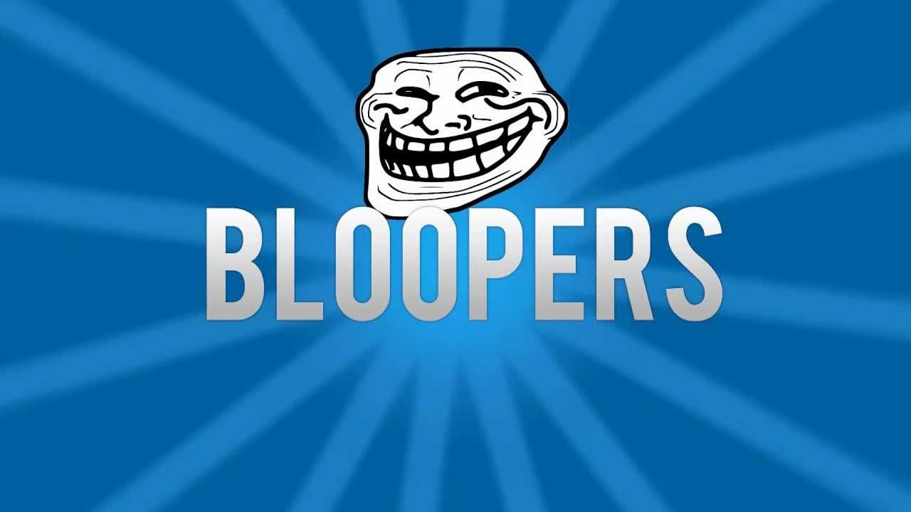 Blooper