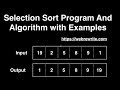 Selection Sort Program and Algorithm Explained with Examples
