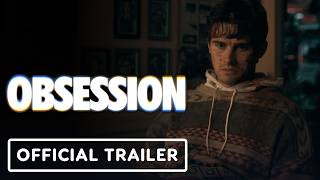 Obsession Official Teaser Trailer 2 2026