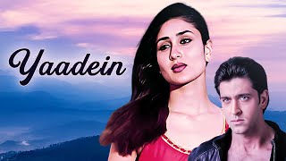 Yaadein यादें Hindi Full Movie | Kareena Kapoor | Hrithik Roshan | Superhit Bollywood Movie