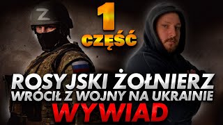 Wywiad z rosyjskim żołnierzem