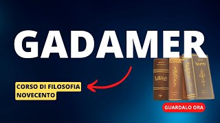 Gadamer: filosofia e ermeneutica