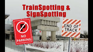 TrainSpotting and SignSpotting - Riding the Ottawa O-Train Line 2 and looking for some signs.