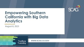 Toolbox Tuesday: Empowering Southern California with Big Data Analytics