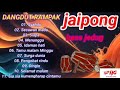 DANGDUT RAMPAK JAIPONG ORGEN TINGGAL