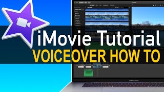 iMovie Voiceover Tutorial 2023 | MacOS