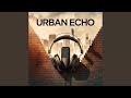 Urban Echo