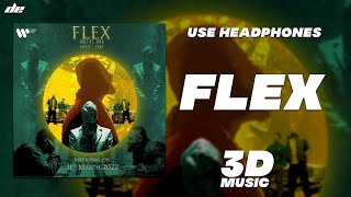 FLEX - [ 3D MUSIC ] | @theofficialbali ft. @ikka_artist | Wear Headphones 🎧