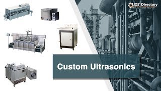 Custom Ultrasonic Services and Industry Information