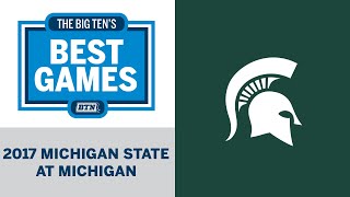 2017 Michigan State at Michigan | Big Ten Football | Big Ten's Best Games