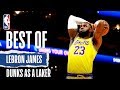 LeBron's BEST Dunks Since Joining The Lake Show!