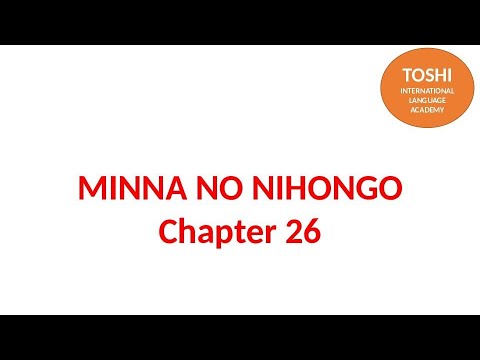 MINNA NO NIHONGO LESSON 26 - YouTube