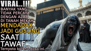 MEKAH GEGER LAGI !!! Jemaah Haji Asal Indonesia Mendadak Jadi Gosong Saat Sedang Melaksanakan Tawaf