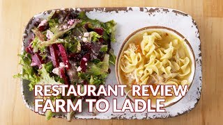 Restaurant Review - Farm to Ladle | Atlanta Eats