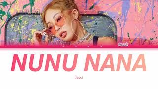 Jessi 제시 Nunu Nana Lyrics (Color Coded Lyrics)