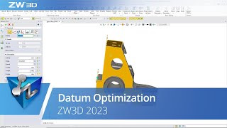 Datum Optimization | ZW3D 2023 Official