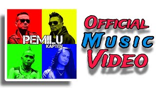 PEMILU - KAPTEN (Official Music Video)